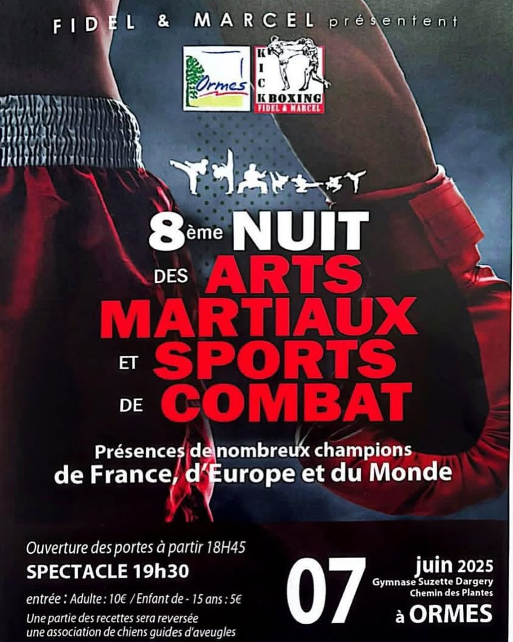 [7 juin 2025][Ormes (45)]8ème Nuit des Arts Martiaux et Sports de Combat